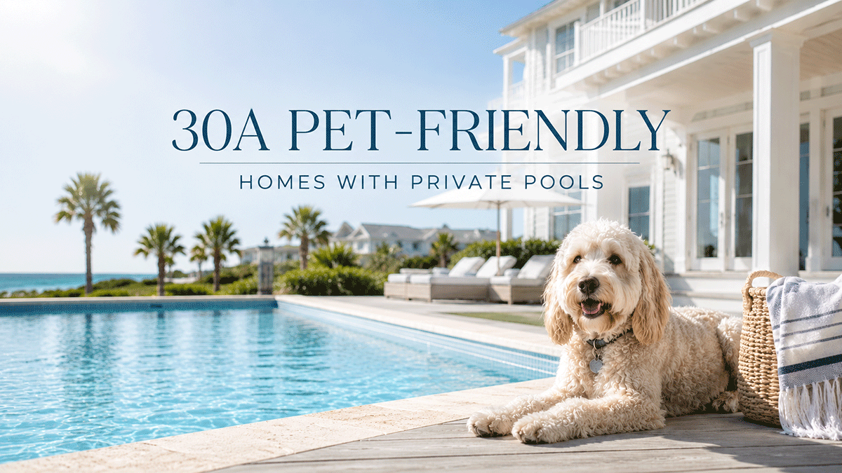 30A Pet-Friendly Homes with Private Pools