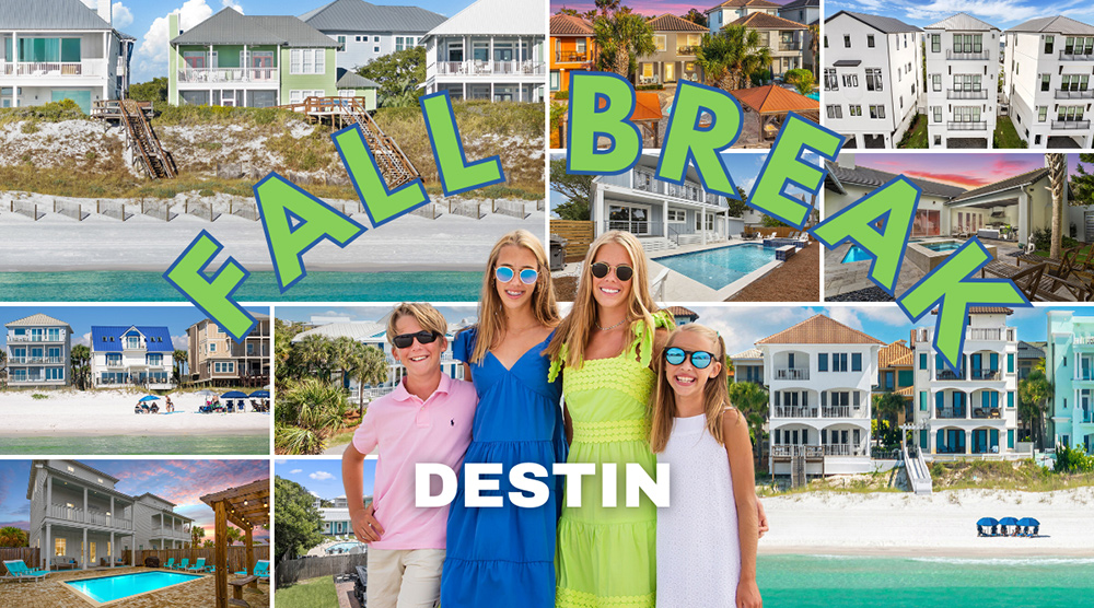 Epic Fall Break Destin Vacation Homes