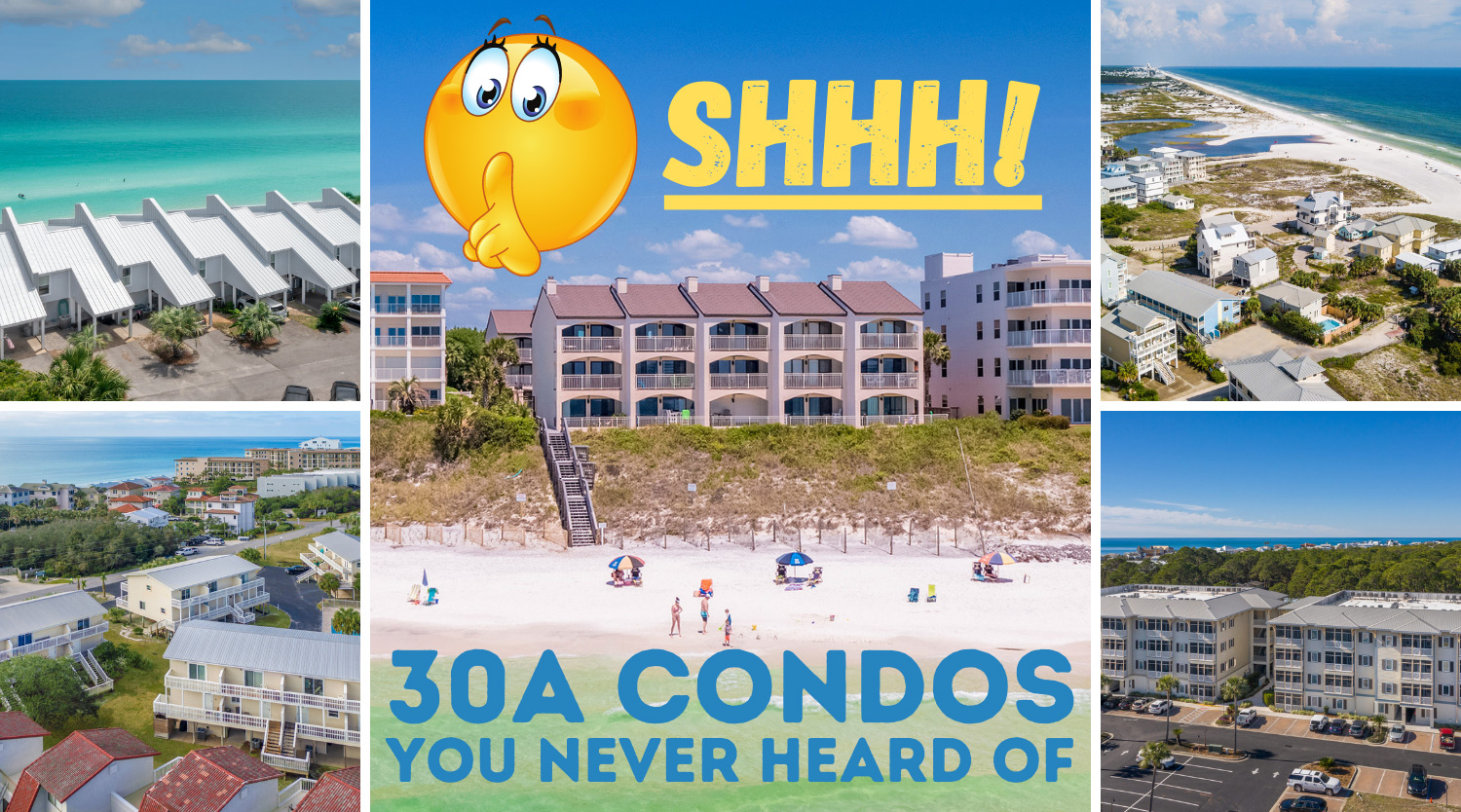 Shhh! Five 30A Condos You Never Heard Of