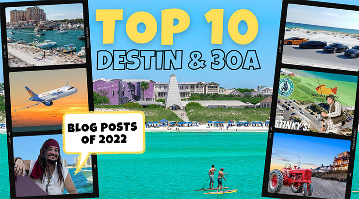Top Destin and 30A Blog Posts of 2022
