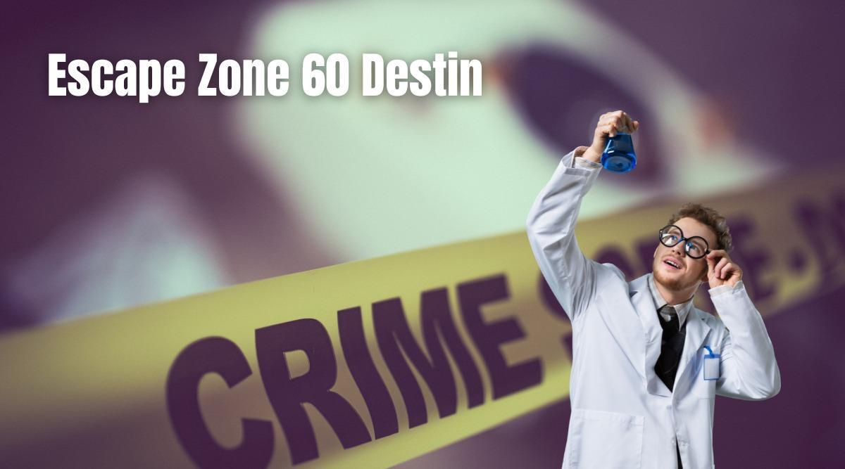 Escape Zone 60 Destin