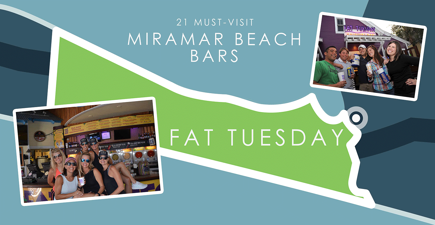 Fat Tuesday Miramar Beach Bar