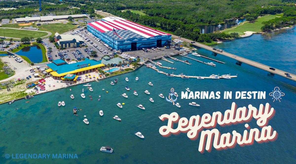Legendary Marina Destin