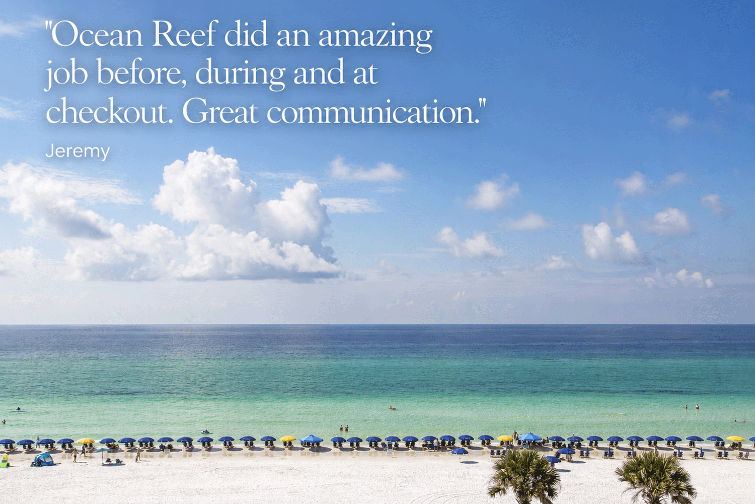 Ocean Reef service graphic: Guest review highlighting Ocean Reef's communication and customer service