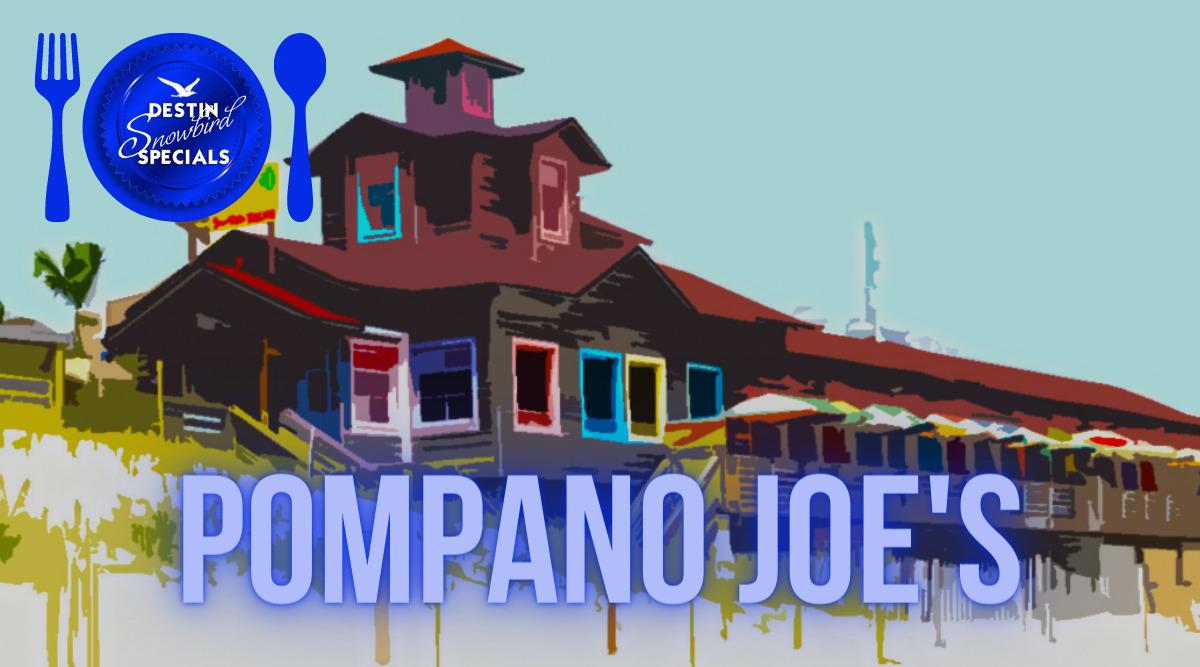 Pompano Joe's Snowbird Special