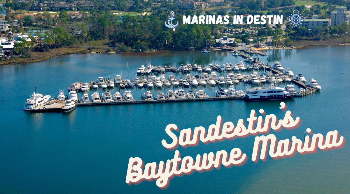 Sandestin's Baytowne Marina