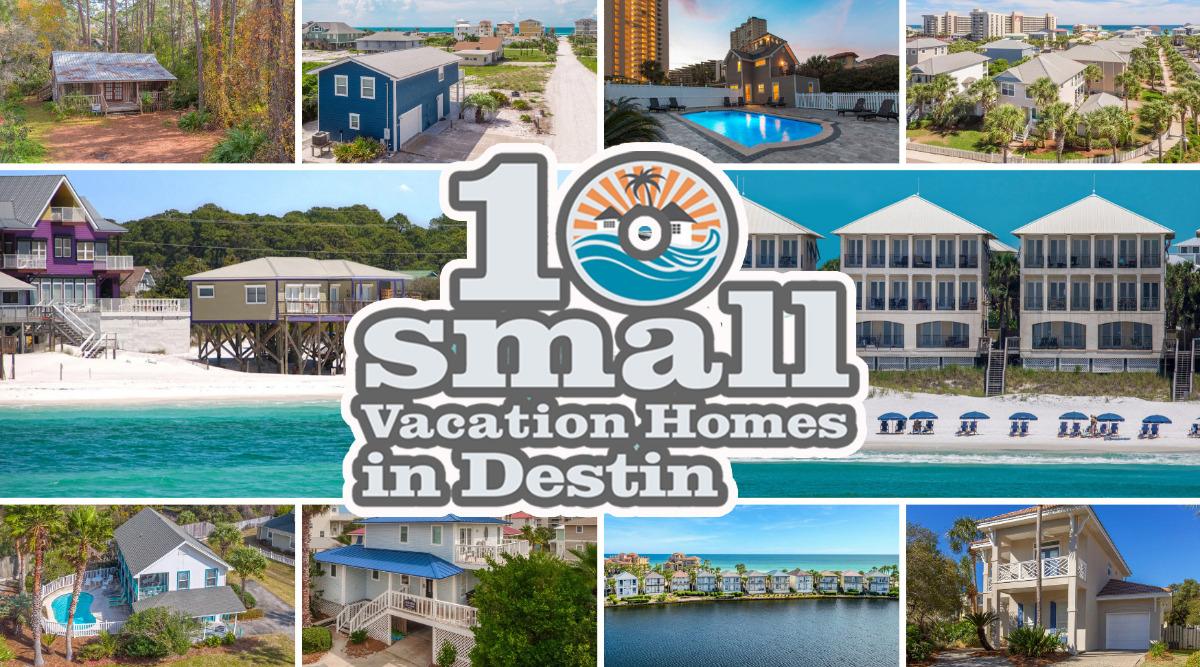 Small Vacation Homes in Destin